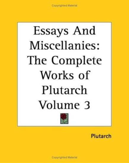 Essays And Miscellanies