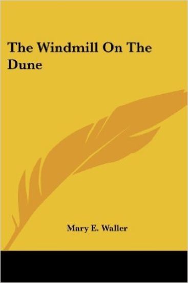 The Windmill on the Dune