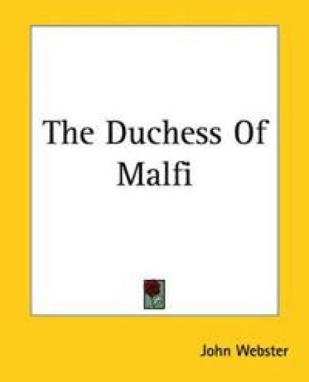 The Duchess Of Malfi