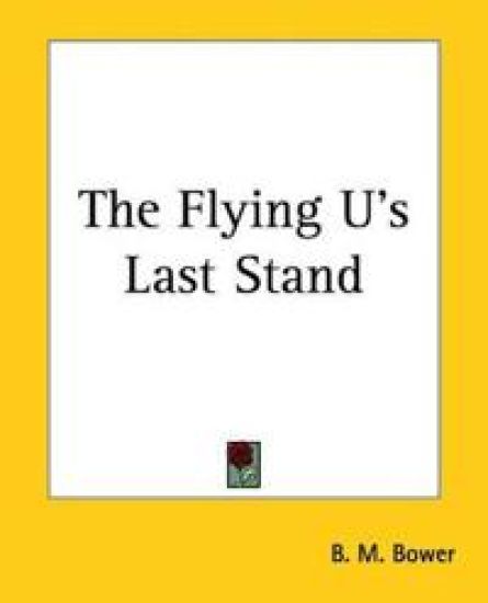 Flying U's Last Stand