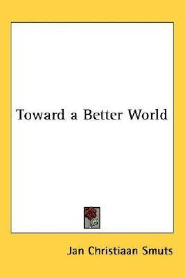 Toward a Better World