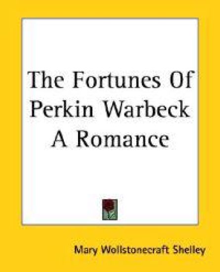 The Fortunes Of Perkin Warbeck A Romance