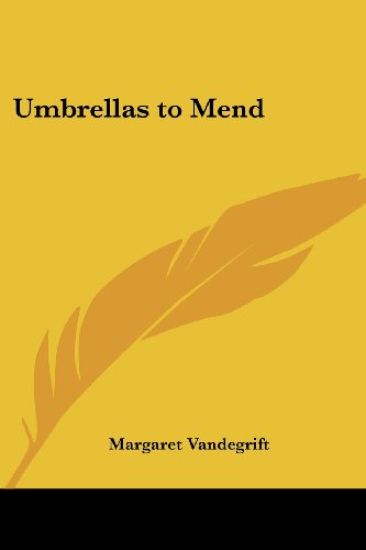 Umbrellas to Mend