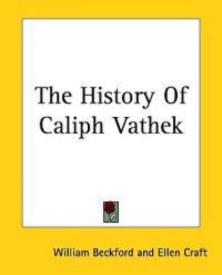 The History Of Caliph Vathek