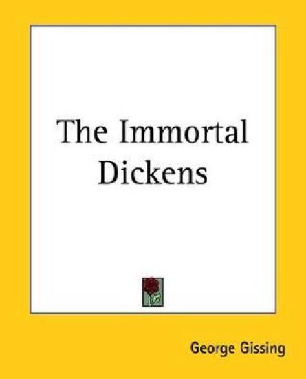 Immortal Dickens