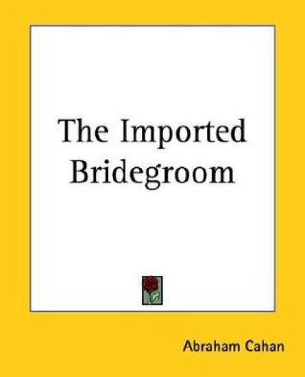 Imported Bridegroom
