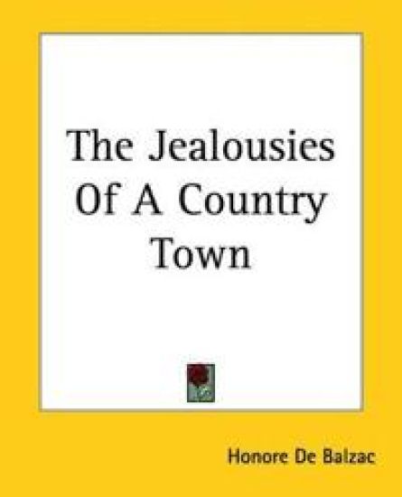 Jealousies Of A Country Town