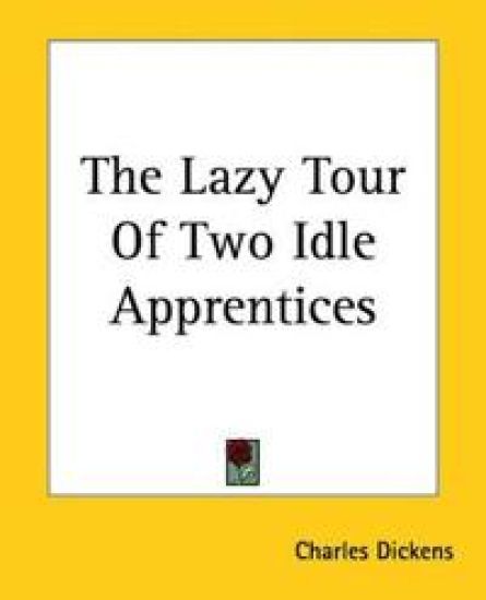 The Lazy Tour Of Two Idle Apprentices