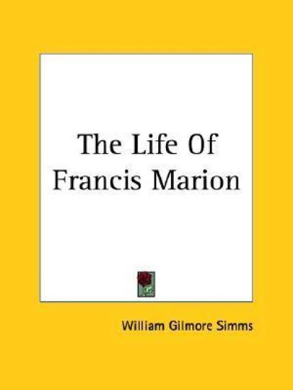 The Life Of Francis Marion