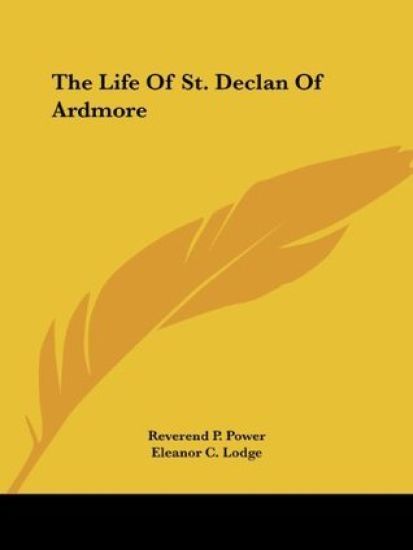 The Life Of St. Declan Of Ardmore