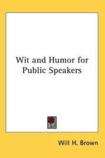 Wit and Humor for Public Speakers