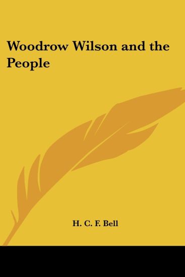 Woodrow Wilson and the People
