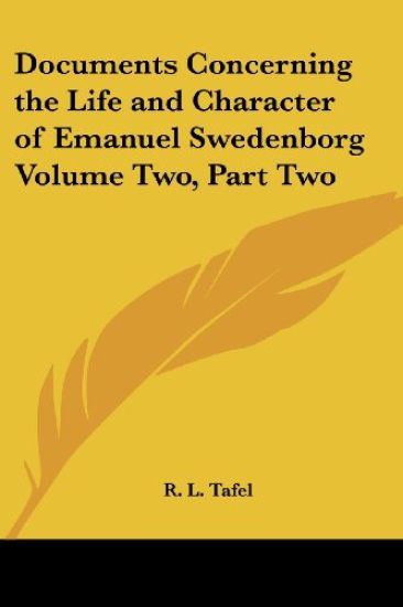 Documents Concerning the Life And Character of Emanuel Swedenborg