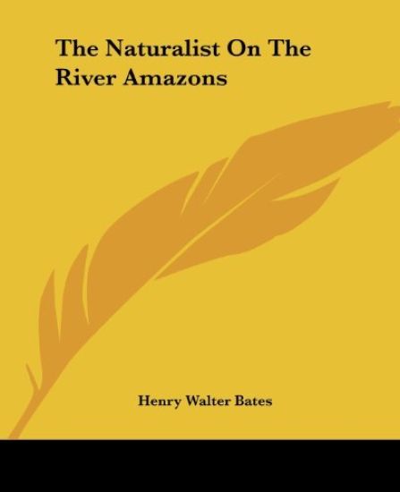 Naturalist On The River Amazons