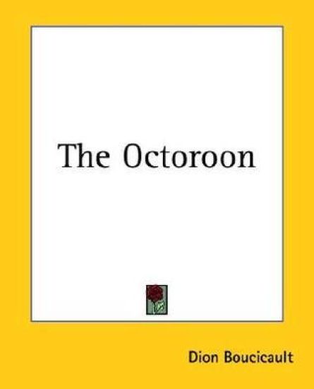 The Octoroon