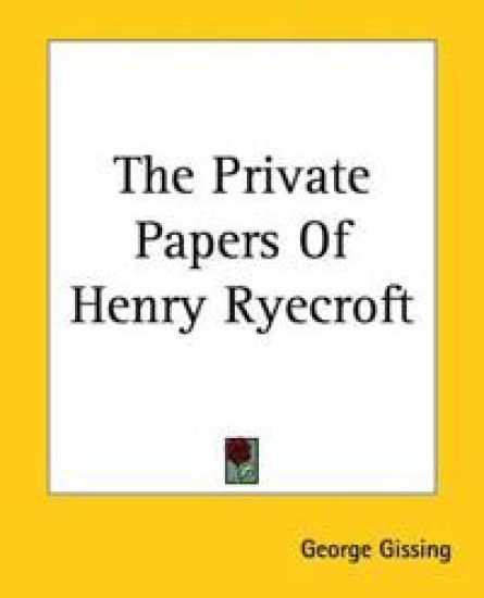 Private Papers Of Henry Ryecroft