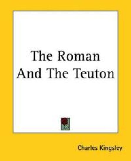 Roman And The Teuton