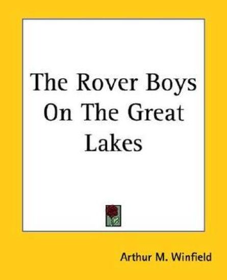 The Rover Boys On The Great Lakes