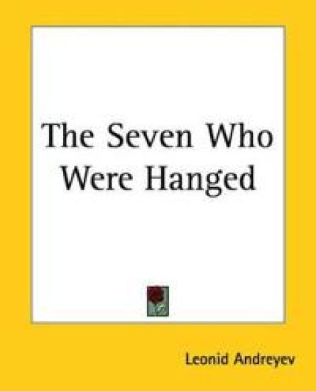 Seven Who Were Hanged