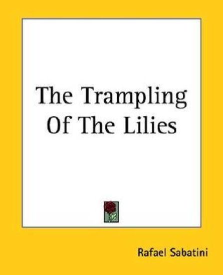 The Trampling Of The Lilies