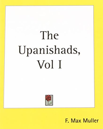 Upanishads, Vol I
