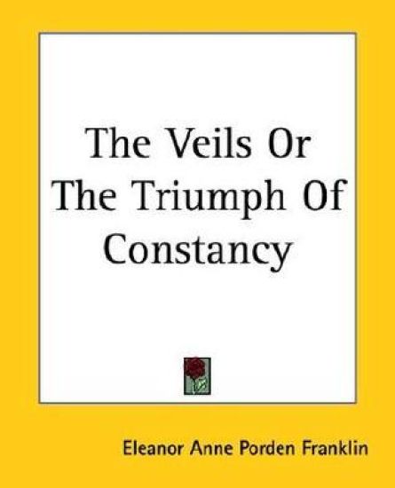 Veils Or The Triumph Of Constancy