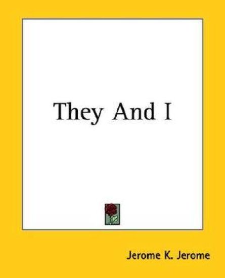 They And I