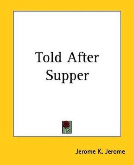 Told After Supper