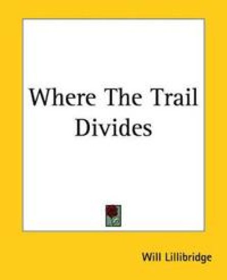 Where The Trail Divides