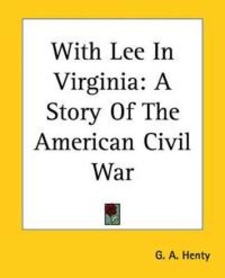 With Lee In Virginia