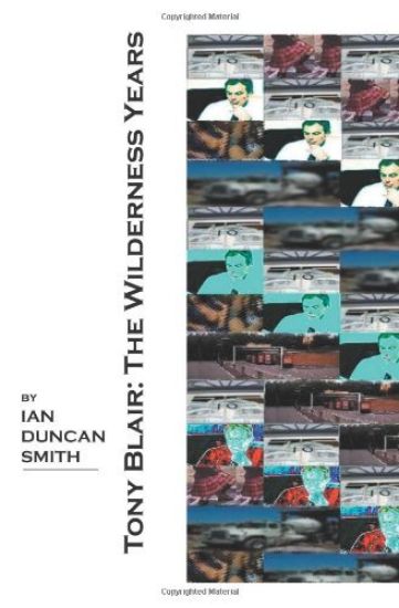 Tony Blair: The Wilderness Years