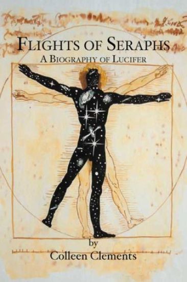 Flights of Seraphs: A Biography of Lucifer