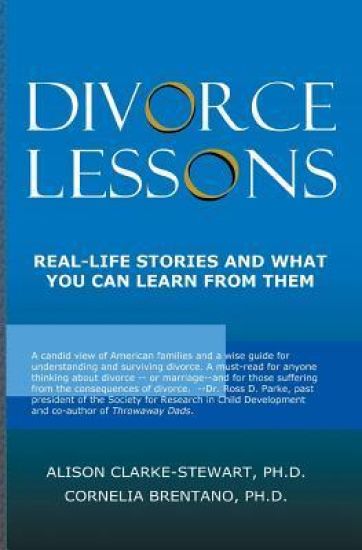 Divorce Lessons: Real Life Stories and What You Can Learn From Them