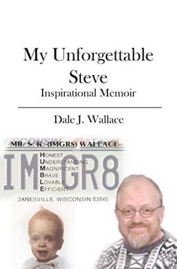 My Unforgettable Steve: Inspirational Memoir