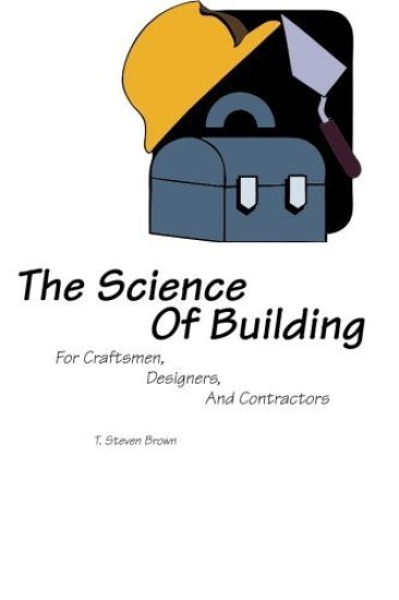 The Science of Building