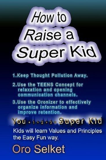 How To Raise a Super Kid