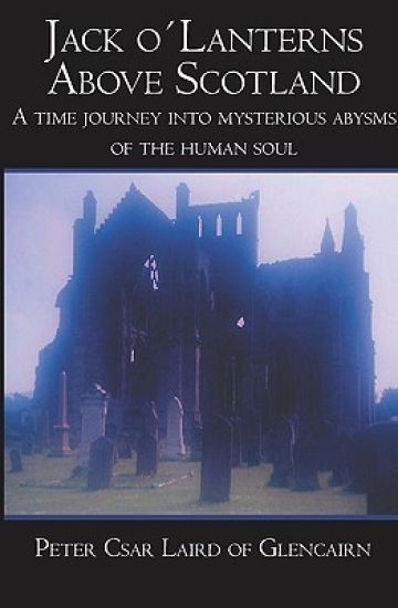 Jack o´Lanterns Above Scotland: A time journey into mysterious abysms of the human soul