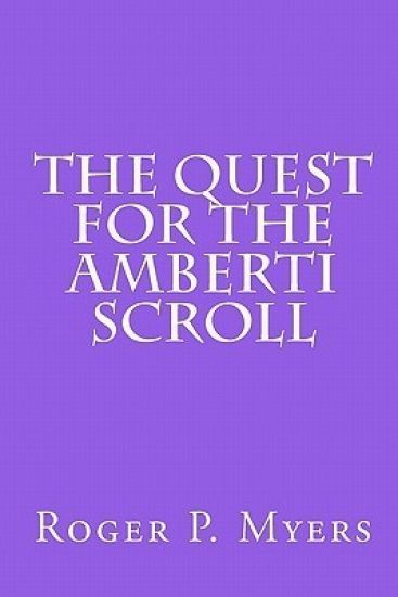 The Quest for the Amberti Scroll
