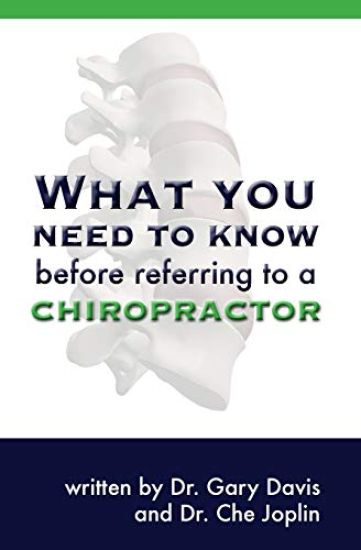 What You Need to Know Before Referring to a Chiropractor