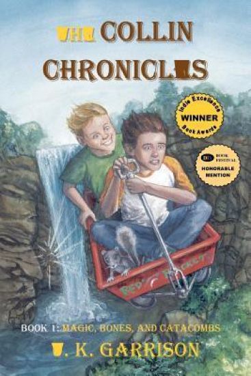 The Collin Chronicles: Book 1 - Magic, Bones, and Catacombs