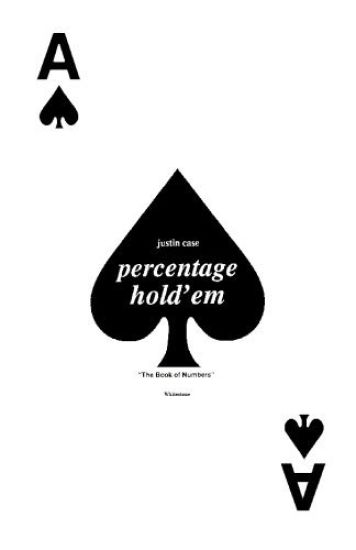 Percentage Hold'em: The Book of Numbers