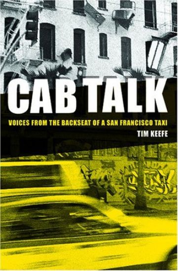 Cab Talk: Voices from the Backseat of a San Francisco Taxi
