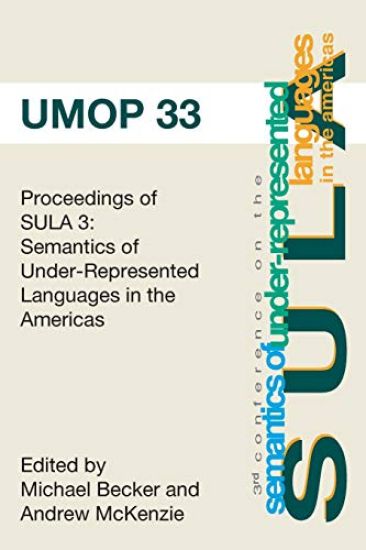 Proceedings of the 3rd Conference on the Semantics of Underrepresented Languages in the Americas