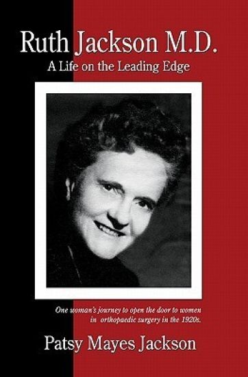 Ruth Jackson, MD: A Life on the Leading Edge