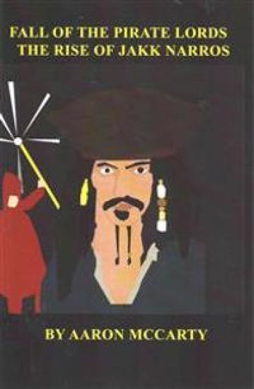 Fall of the Pirate Lords: Rise of Jakk Narros