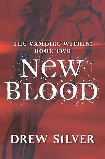 The Vampire within: New Blood