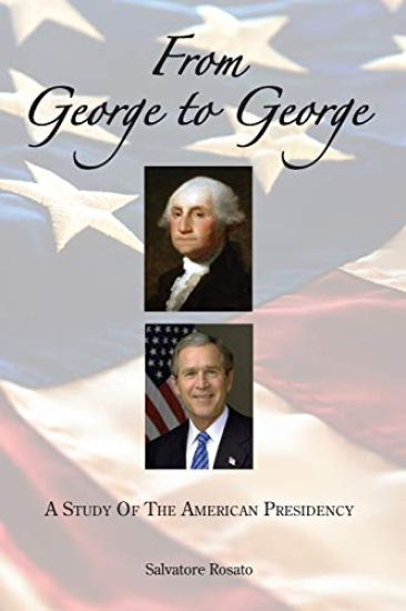 From George to George: A Study of the American Presidency