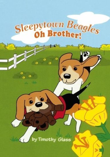 Sleepytown Beagles: Oh Brother!