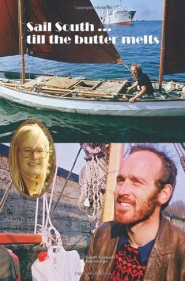 Sail South till the Butter Melts