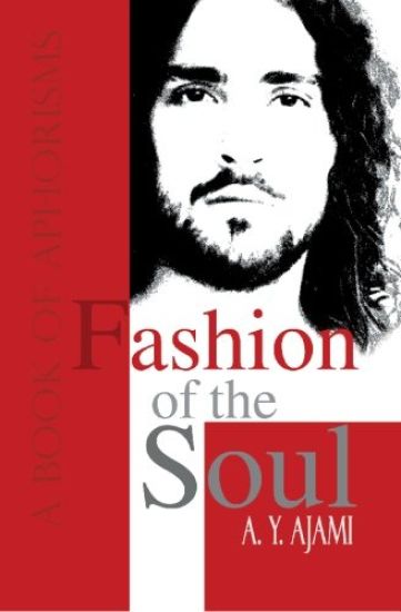 Fashion of the Soul: A book of aphorisms